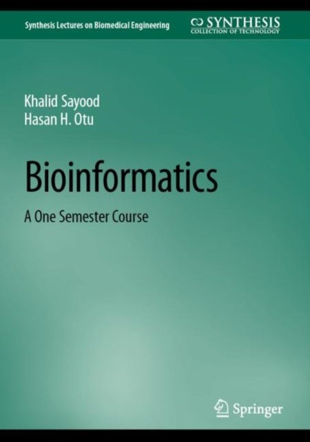 Bioinformatics - A One Semester Course
