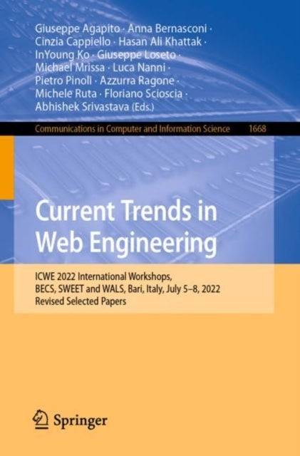 Current Trends in Web Engineering - ICWE 2022 International Workshops, BECS, SWEET and WALS, Bari, Italy, July 5–8, 2022, Revised Selected Papers