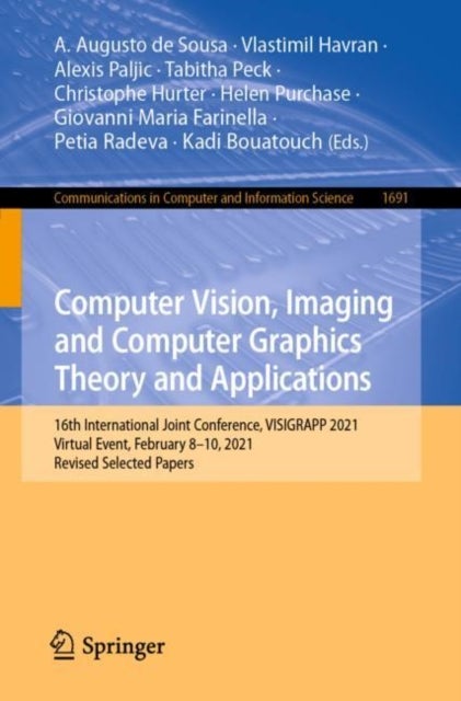 Computer Vision, Imaging and Computer Graphics Theory and Applications - 16th International Joint Conference, VISIGRAPP 2021, Virtual Event, February 8–10, 2021, Revised Selected Papers
