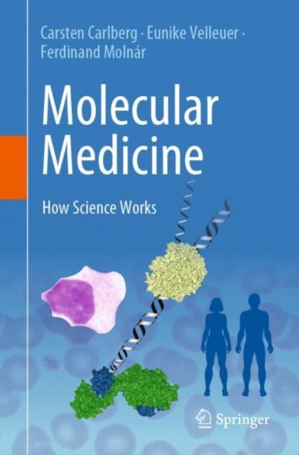 Molecular Medicine - How Science Works