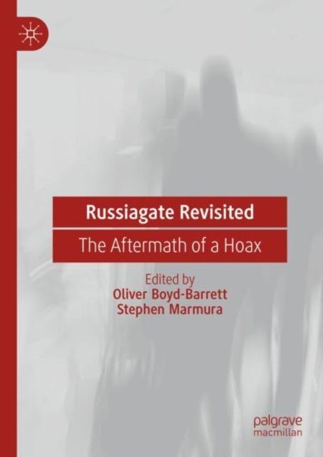 Russiagate Revisited - The Aftermath of a Hoax
