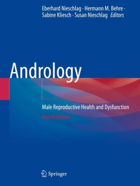 Andrology - Male Reproductive Health and Dysfunction