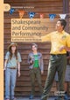 Shakespeare and Community Performance