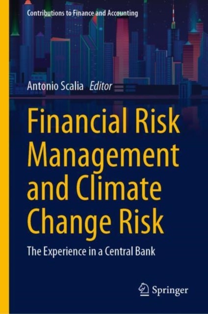 Financial Risk Management and Climate Change Risk - The Experience in a Central Bank