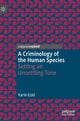 A Criminology of the Human Species