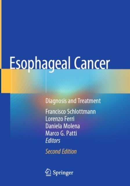 Esophageal Cancer - Diagnosis and Treatment