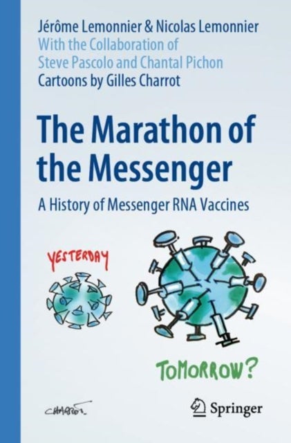 The Marathon of the Messenger - A History of Messenger RNA Vaccines