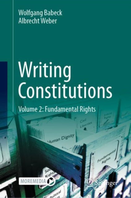 Writing Constitutions - Volume 2: Fundamental Rights