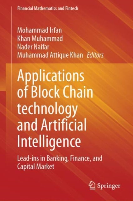 Applications of Block Chain technology and Artificial Intelligence - Lead-ins in Banking, Finance, and Capital Market