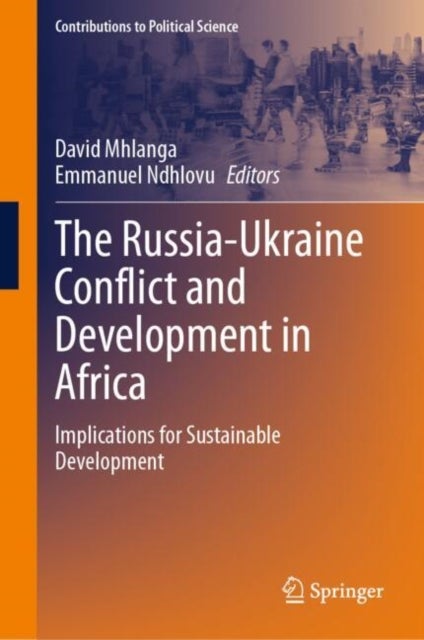 The Russia-Ukraine Conflict and Development in Africa - Implications for Sustainable Development