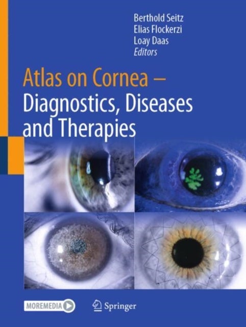 Atlas on Cornea - Diagnostics, Diseases and Therapies