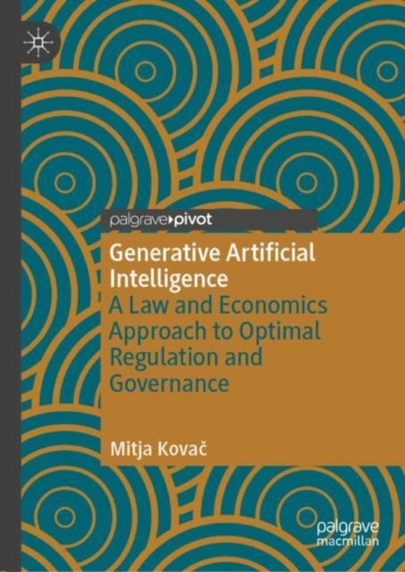 Generative Artificial Intelligence - A Law and Economics Approach to Optimal Regulation and Governance