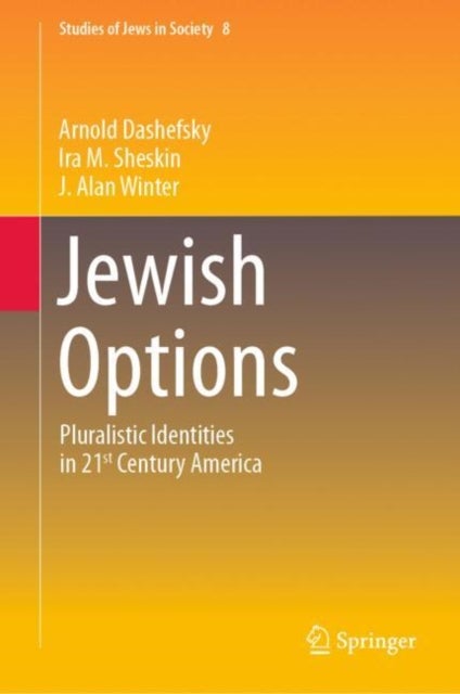 Jewish Options - Pluralistic Identities in 21st Century America