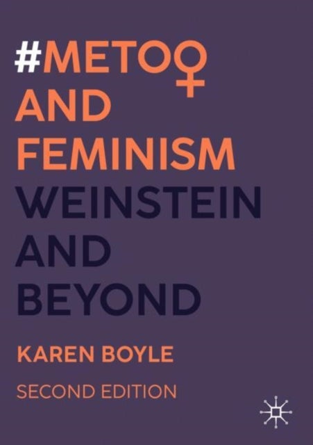 #MeToo and Feminism - Weinstein and Beyond
