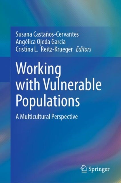 Working with Vulnerable Populations - A Multicultural Perspective