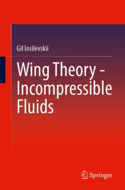Wing Theory—Incompressible Fluids