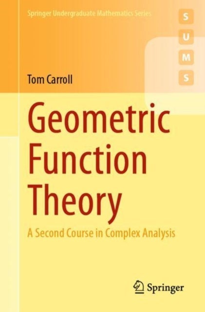 Geometric Function Theory