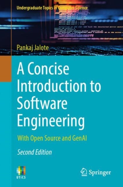 A Concise Introduction to Software Engineering - With Open Source and GenAI