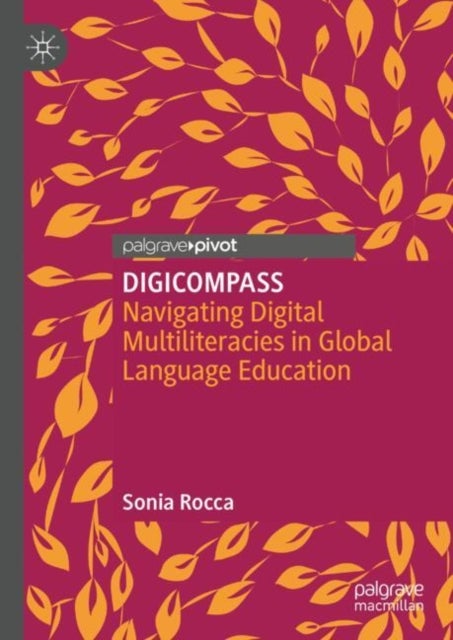 DIGICOMPASS - Navigating Digital Multiliteracies in Global Language Education