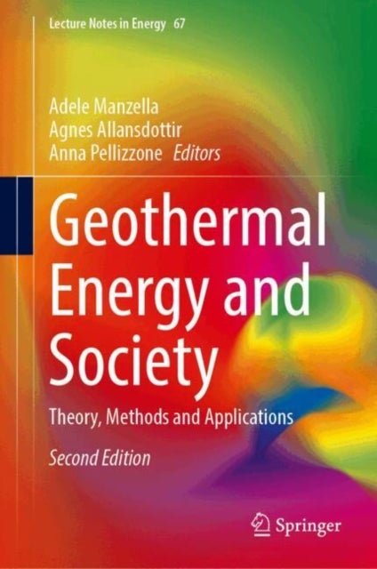 Geothermal Energy and Society - Theory, Methods and Applications