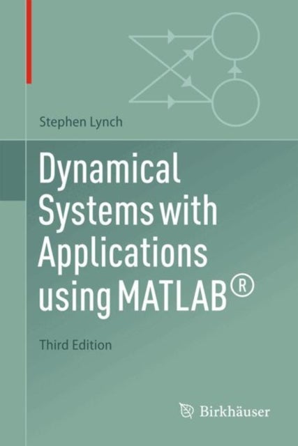 Dynamical Systems with Applications Using MATLAB®