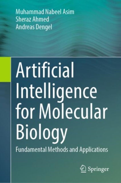 Artificial Intelligence for Molecular Biology - Fundamental Methods and Applications