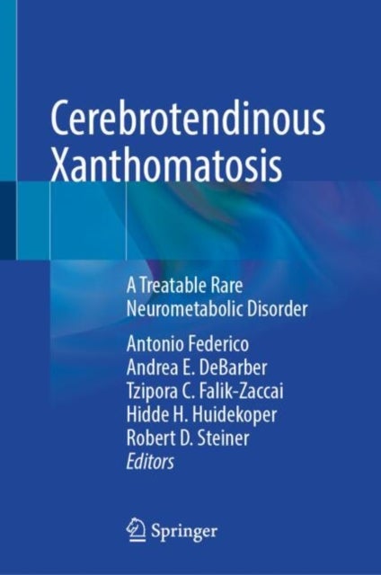 Cerebrotendinous Xanthomatosis - A Treatable Rare Neurometabolic Disorder