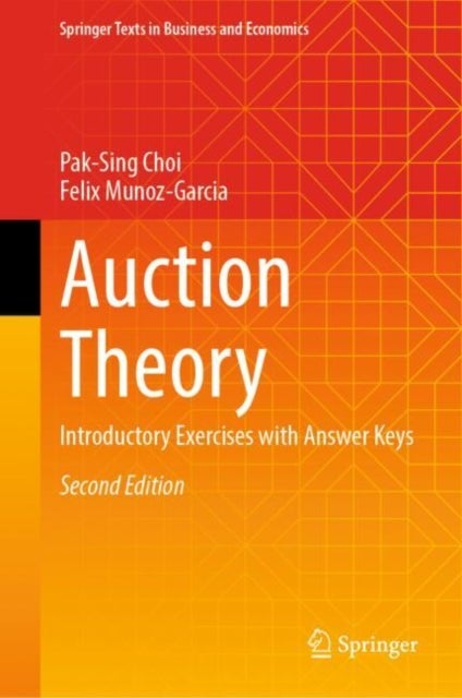 Auction Theory - Introductory Exercises with Answer Keys