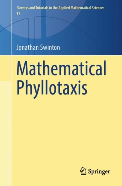 Mathematical Phyllotaxis