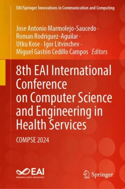 8th EAI International Conference on Computer Science and Engineering in Health Services - COMPSE 2024