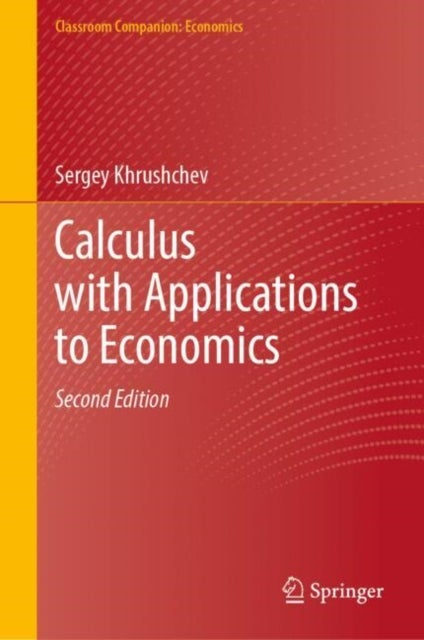 Calculus with Applications to Economics