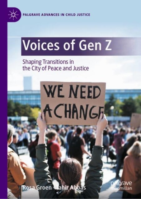 Voices of Gen Z - Shaping Transitions in the City of Peace and Justice