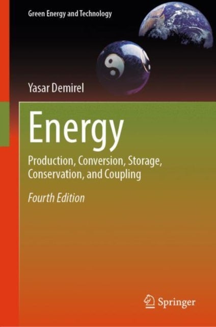 Energy - Production, Conversion, Storage, Conservation, and Coupling