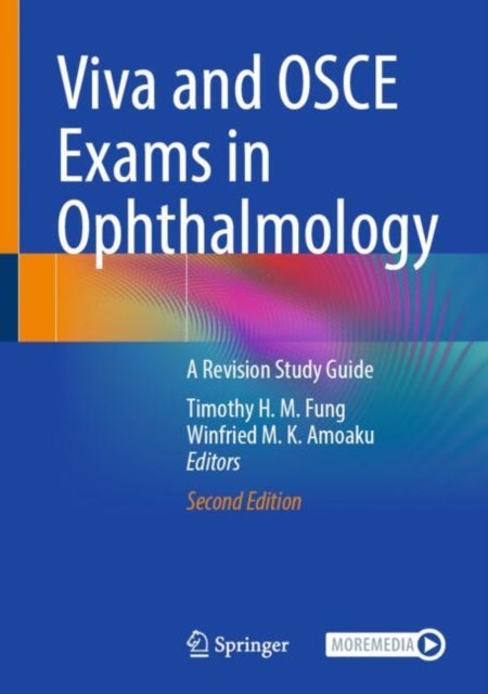 Viva and OSCE Exams in Ophthalmology - A Revision Study Guide