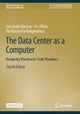 The Data Center as a Computer