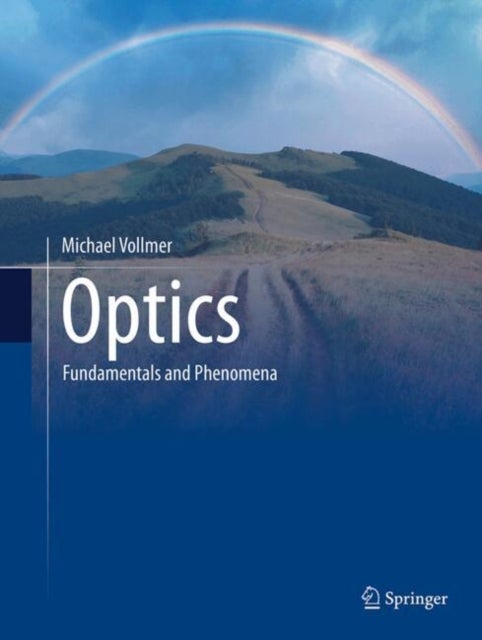 Optics - Fundamentals and Phenomena