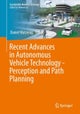 Recent Advances in Autonomous Vehicle Technology—Perception and Path Planning