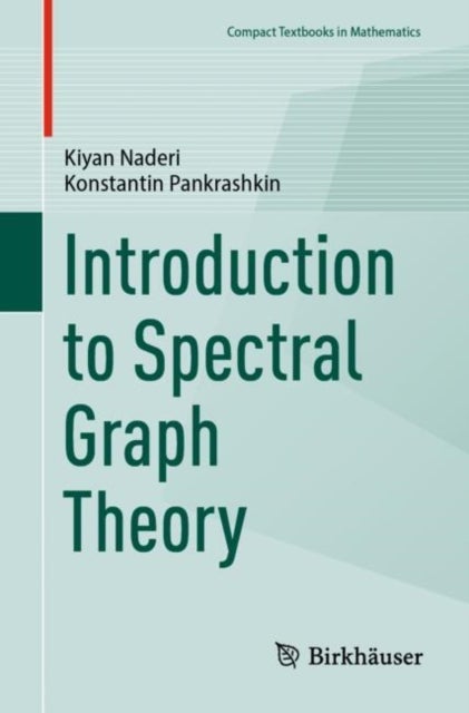Introduction to Spectral Graph Theory
