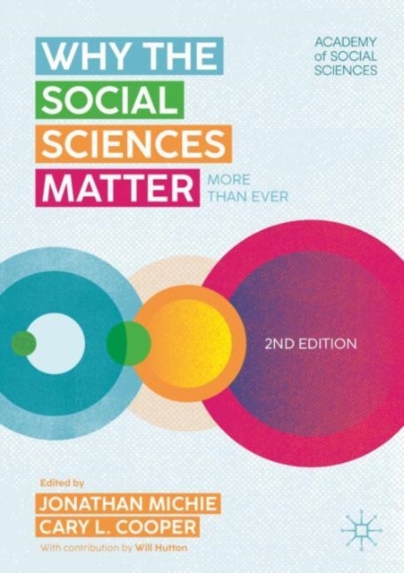 Why the Social Sciences Matter - More Than Ever