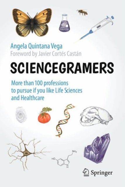 Sciencegramers - More than 100 professions to pursue if you like Life Sciences and Healthcare