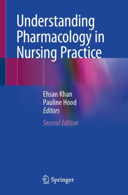 Understanding Pharmacology in Nursing Practice