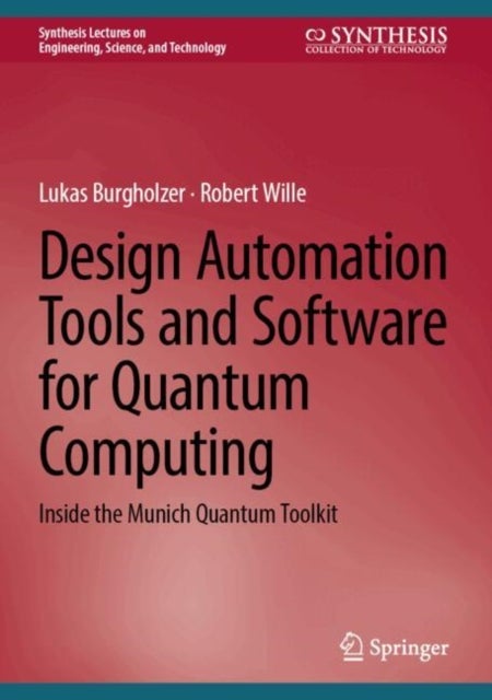 Design Automation Tools and Software for Quantum Computing - Inside the Munich Quantum Toolkit
