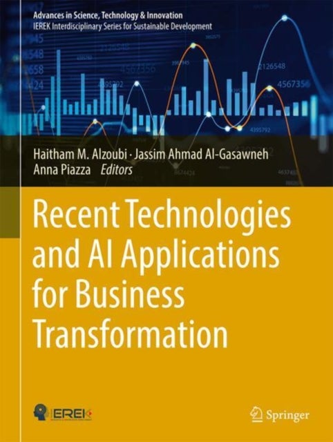 Recent Technologies and AI Applications for Business Transformation