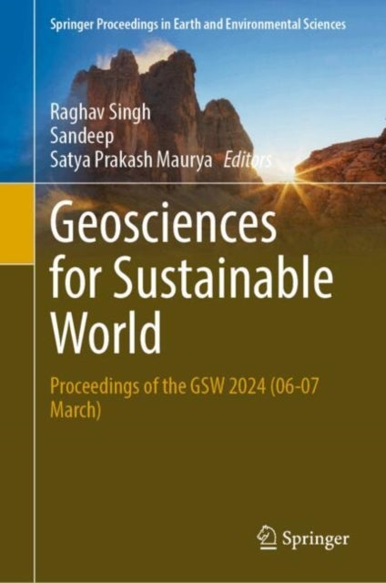Geosciences for Sustainable World - Proceedings of the GSW 2024, 06-07 March