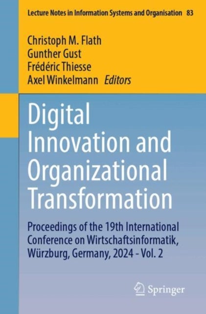 Digital Innovation and Organizational Transformation - Proceedings of the 19th International Conference on Wirtschaftsinformatik, Wurzburg, Germany, 2024 - Vol. 2