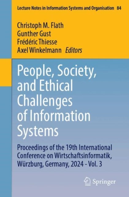 People, Society, and Ethical Challenges of Information Systems - Proceedings of the 19th International Conference on Wirtschaftsinformatik, Wurzburg, Germany, 2024 - Vol. 3