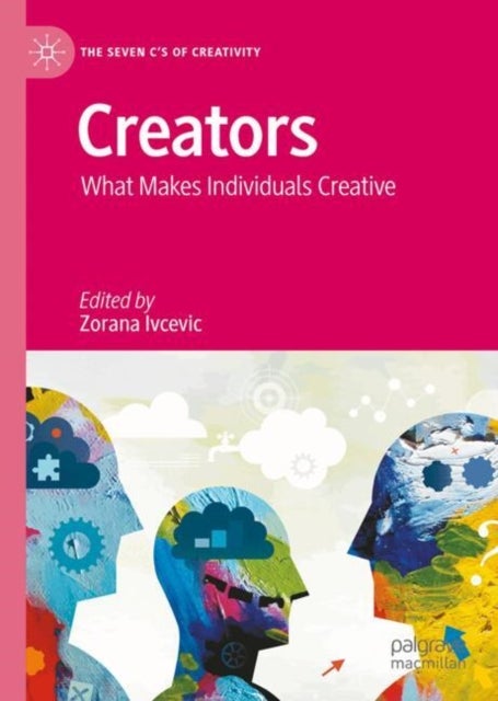 Creators - What Makes Individuals Creative