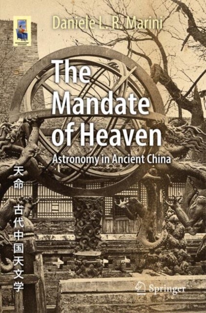 The Mandate of Heaven - Astronomy in Ancient China