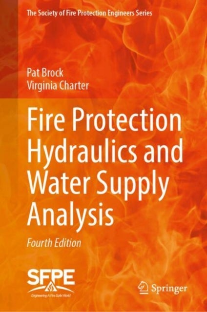 Fire Protection Hydraulics and Water Supply Analysis