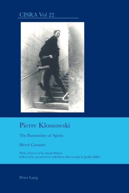 Pierre Klossowski - The Pantomime of Spirits